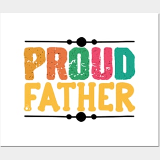 proud father Posters and Art